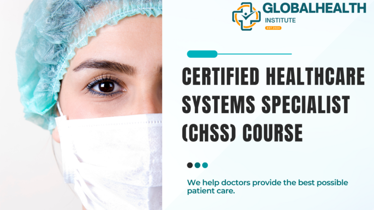 Certified Healthcare Systems Specialist (CHSS) Course